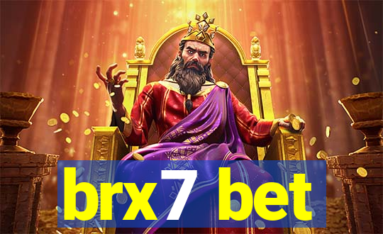 brx7 bet